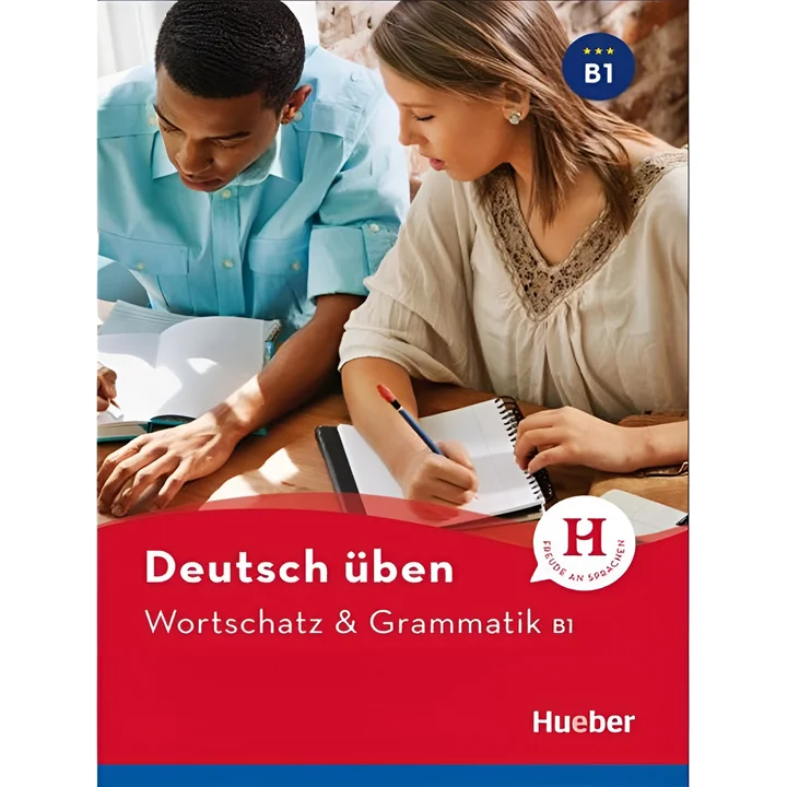 Deutsch Uben Wortschatz & Grammatik B1