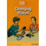 Family and Friends Readers 4 - Changing Places