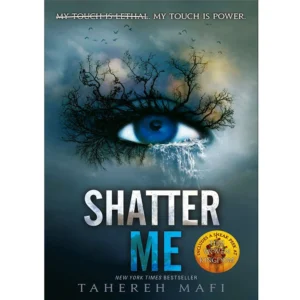 Shatter Me - Full Text