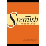 Using Spanish Vocabulary